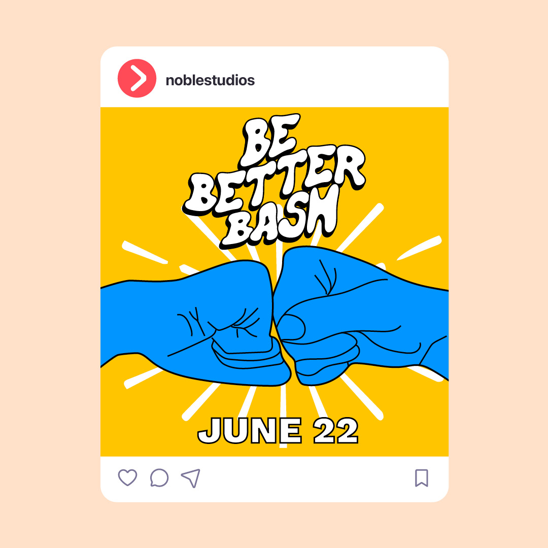 Social post with the Be Better Bash logo and a fist-bump illustration